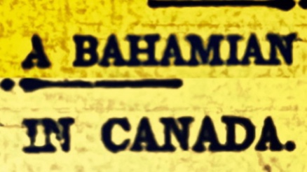 Bahamian Negro Emigrated To Canada attended McGill University 1921