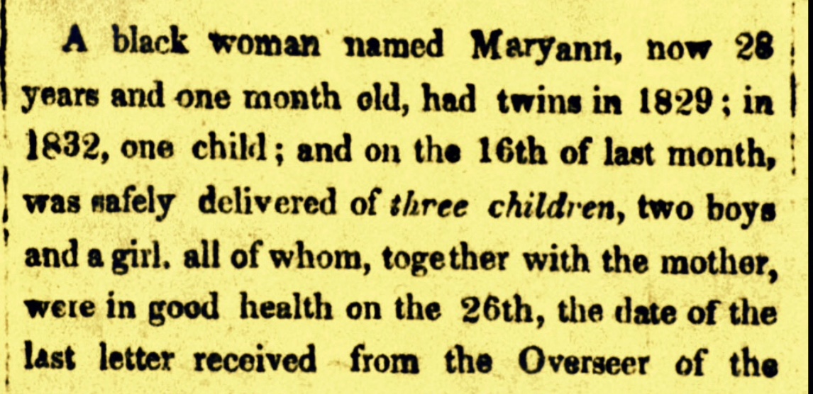 Mary Ann, slave of Member of Assembly for Exuma, delivered twins and triplets 1835