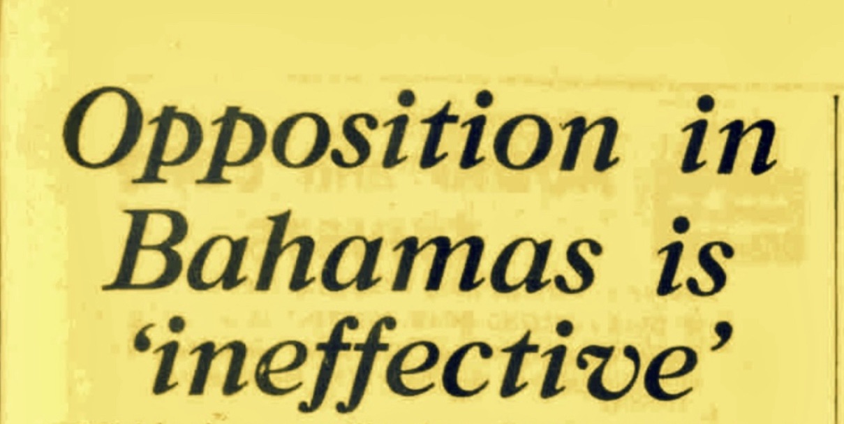 Opposition in Bahamas is ‘ineffective’ November 1969