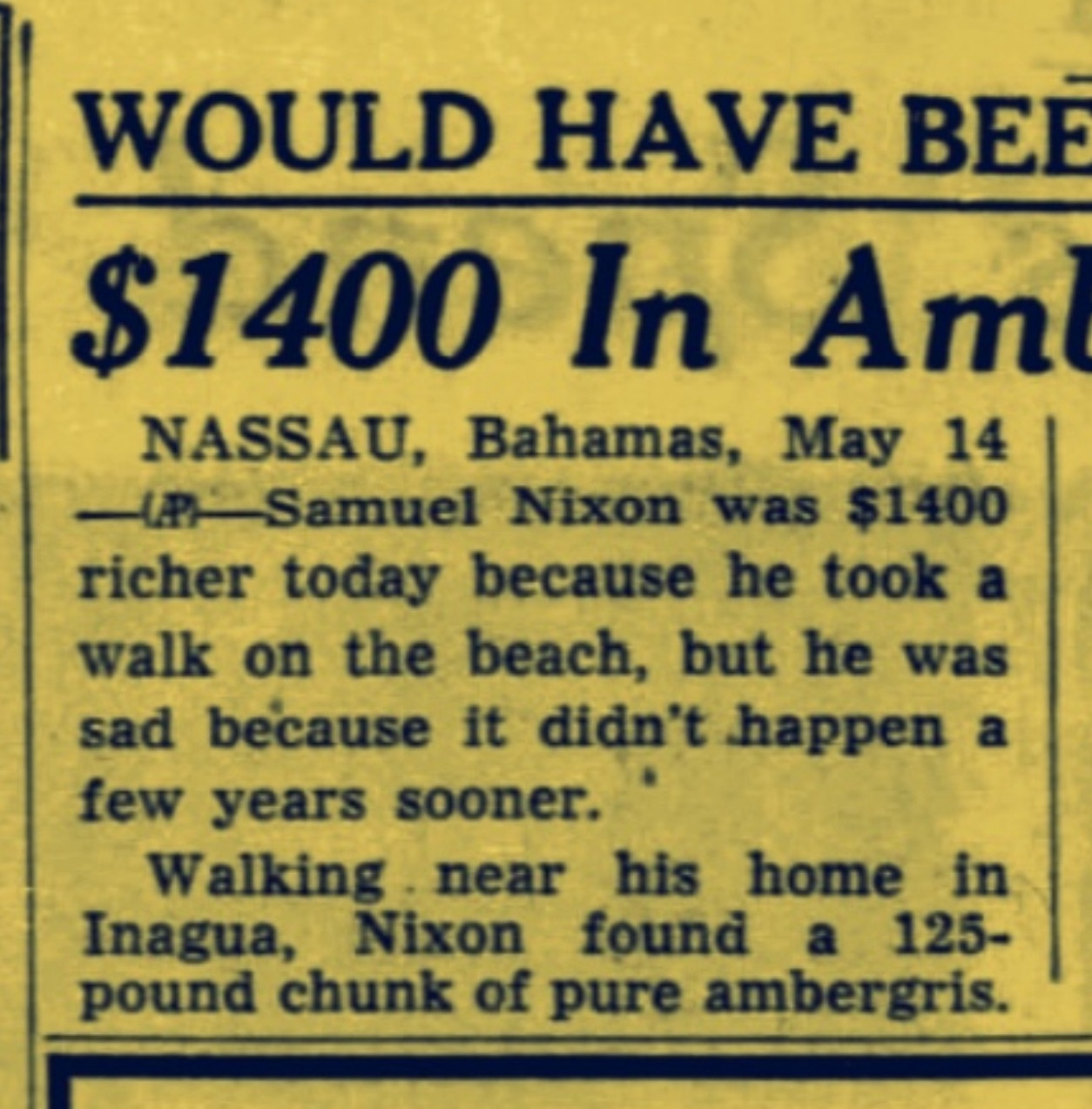 Inagua Man Finds Rare Ambergris Paid Peanuts Told He Was Born 100 Years Too Late 1955